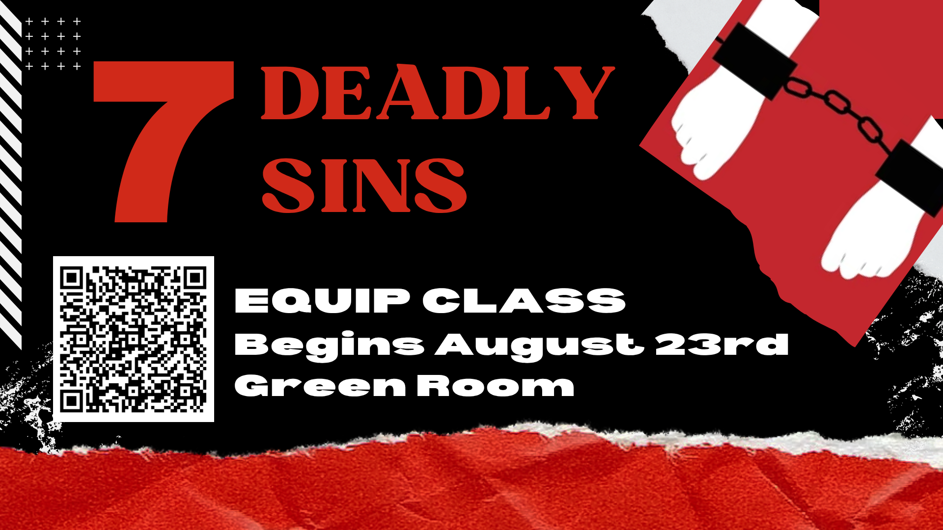 7 Deadly Sins Equip Class - begins August 23rd in the Green Room